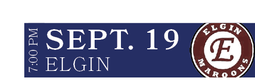 ELGIN,SEPT. 19,7:00 P