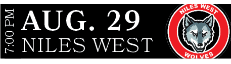 NILES WEST,AUG. 29,7:00 P