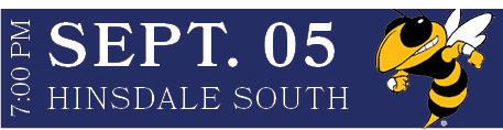 HINSDALE SOUTH,SEPT. 05,7:00 P