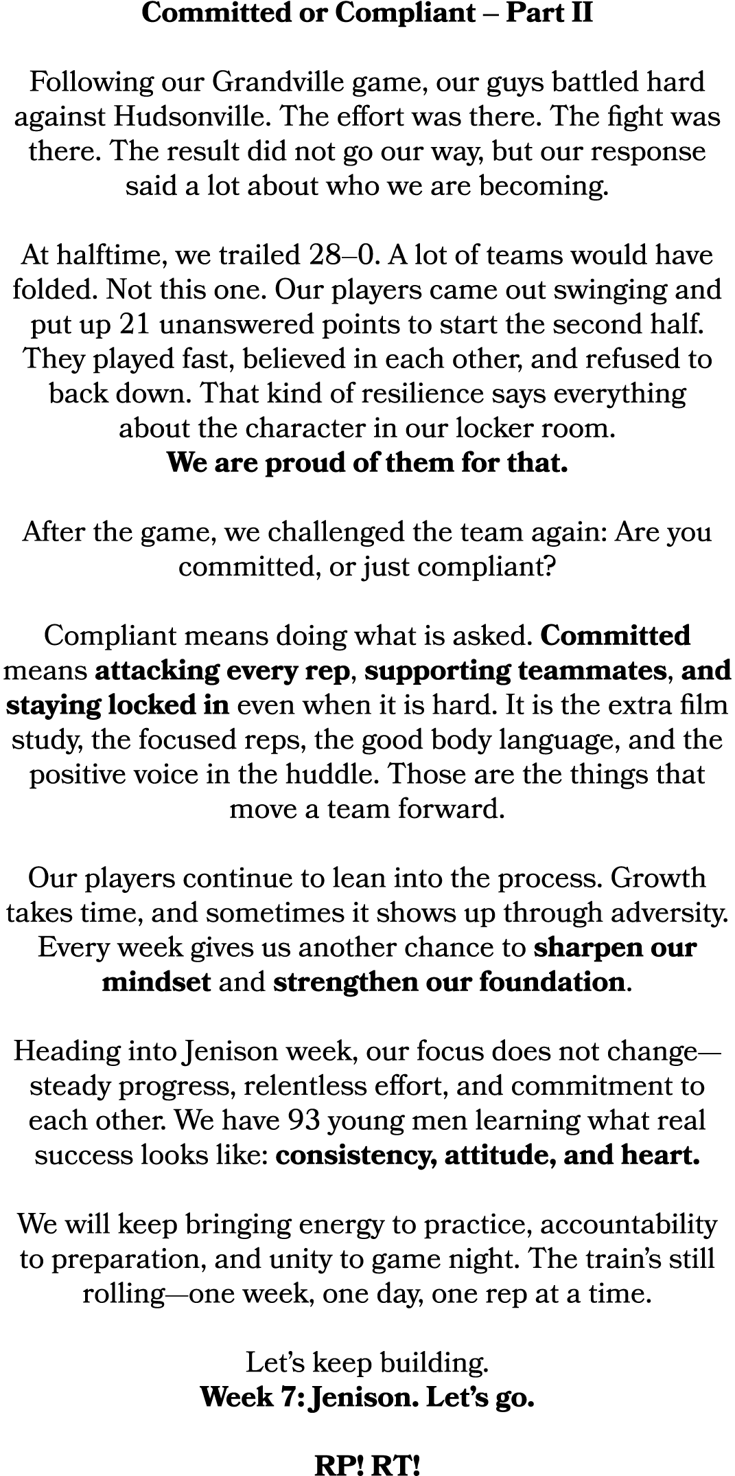 Committed or Compliant – Part II Following our Grandville game, our guys battled hard against Hudsonville. The effort...