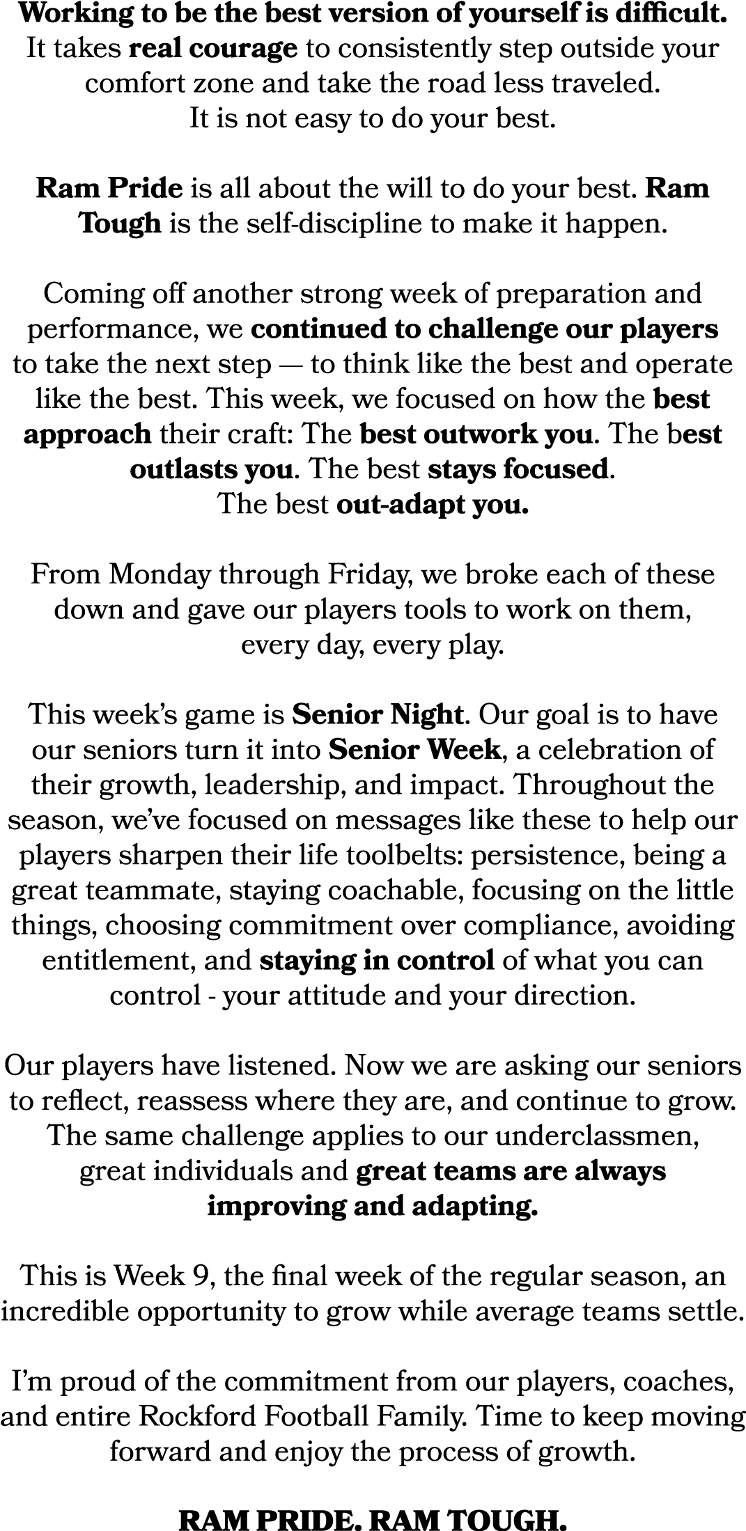 Working to be the best version of yourself is difficult. It takes real courage to consistently step outside your comf...