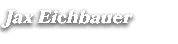 Jax Eichbauer