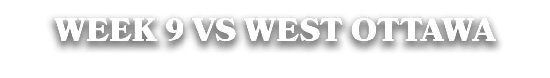 WEEK 9 VS WEST OTTAWA