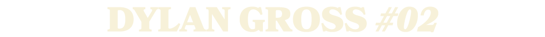 dylan gross #02
