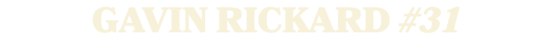 gavin rickard #31