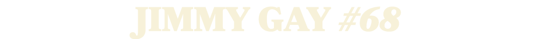 Jimmy Gay #68