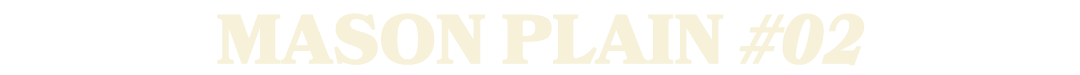 mason plain #02