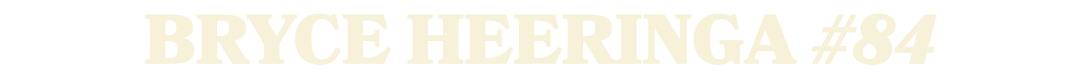 bryce heeringa #84