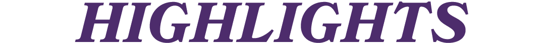 HIGHLIGHTS
