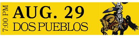 DOS PUEBLOS,AUG. 29,7:00 P