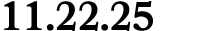 11.22.25