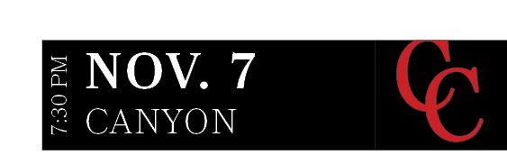 CANYON,nov. 7,7:30 P