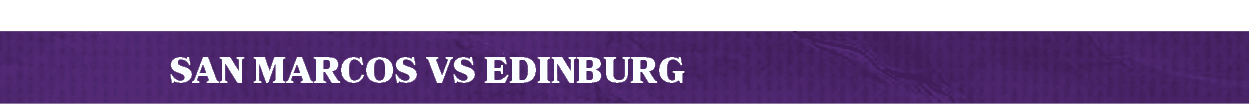 San Marcos VS Edinbur