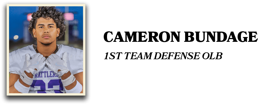 CAMERON BUNDAGE,1st Team DEFENSE OL