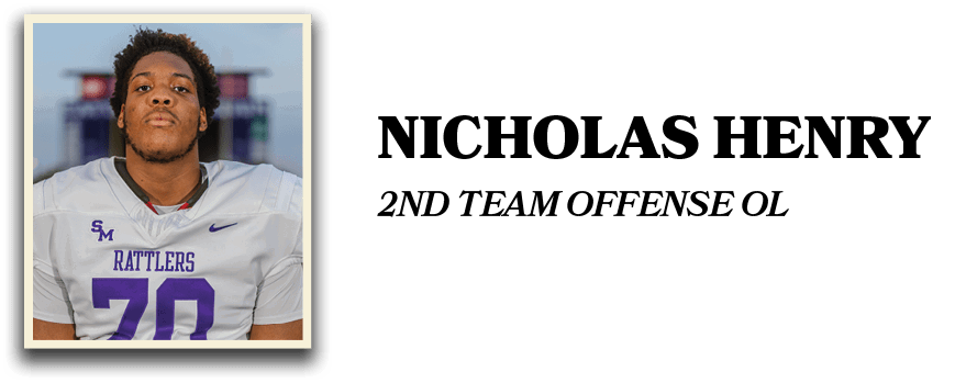 NICHOLAS HENRY,2ND Team Offense O