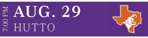 HUTTO,AUG. 29,7:00 P
