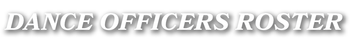 DANCE OFFICERS ROSTER