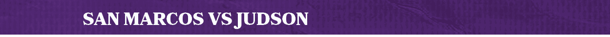 San Marcos VS Judso