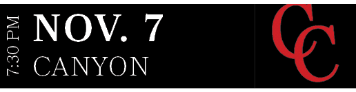 CANYON,nov. 7,7:30 P