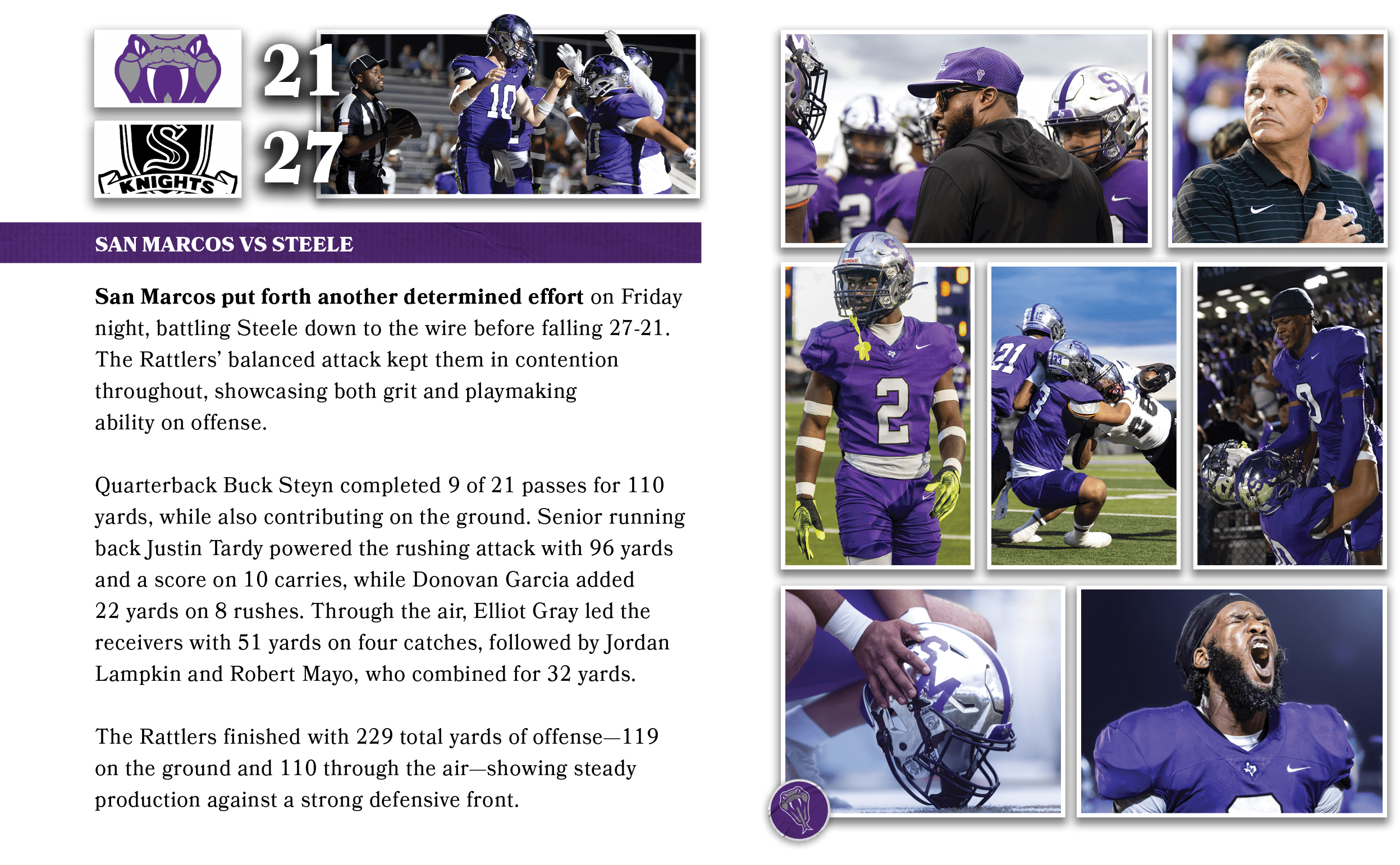 27,21,San Marcos put forth another determined effort on Friday night, battling Steele down to the wire before falling...