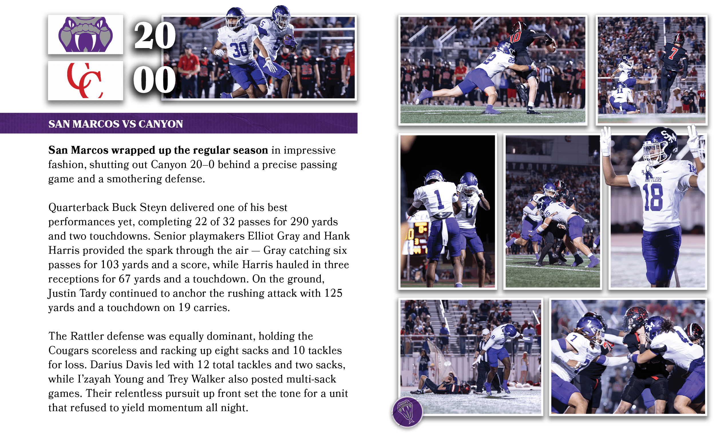 00,20,San Marcos wrapped up the regular season in impressive fashion, shutting out Canyon 20–0 behind a precise passi...