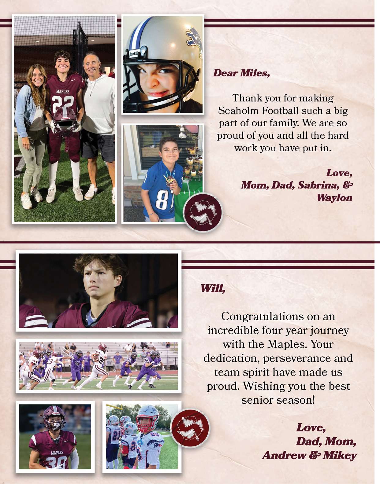 Dear Miles, Thank you for making Seaholm Football such a big part of our family. We are so proud of you and all the h...