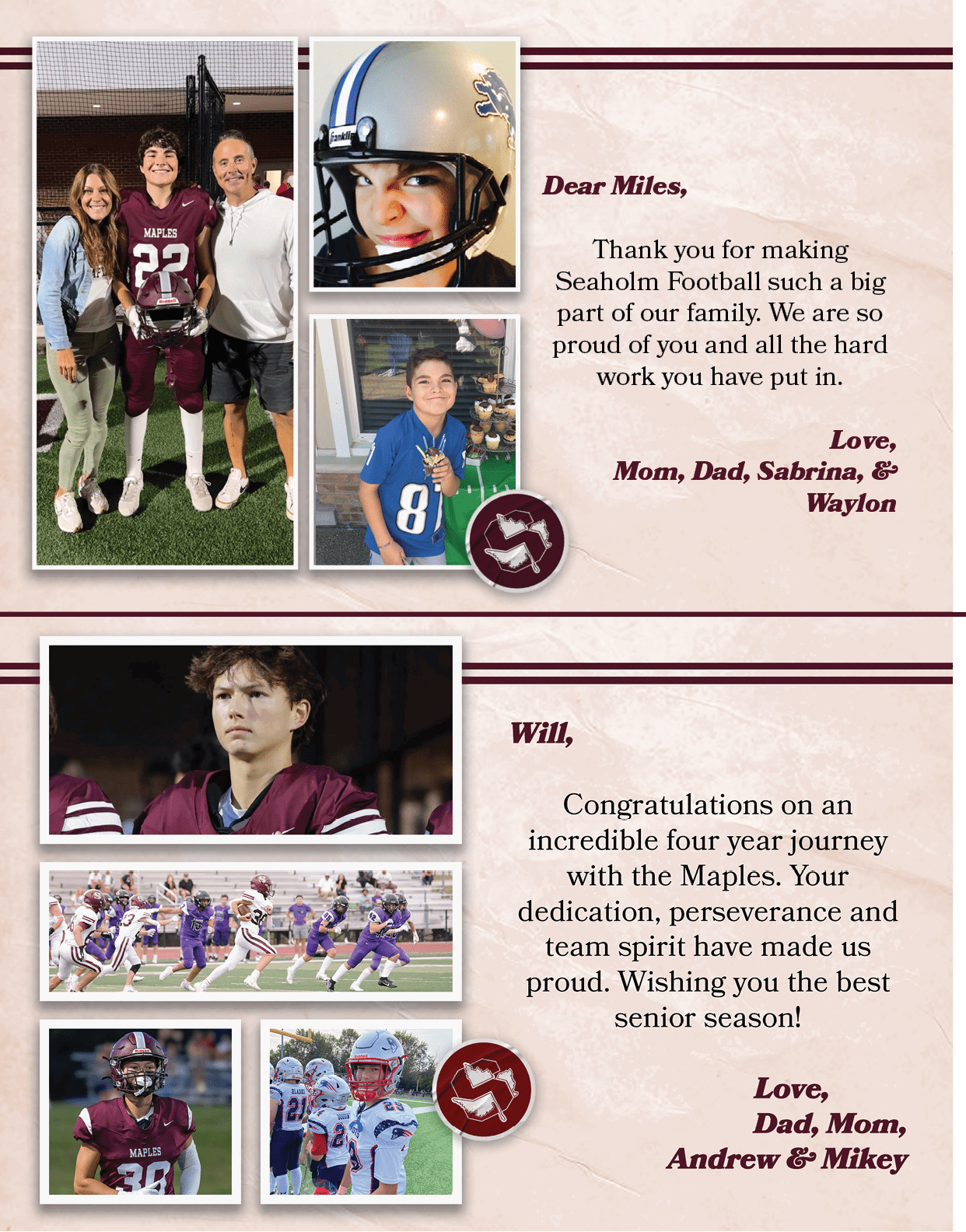 Dear Miles, Thank you for making Seaholm Football such a big part of our family. We are so proud of you and all the h...