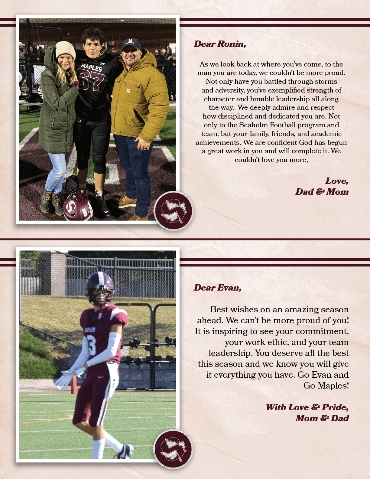 Dear Ronin, As we look back at where you’ve come, to the man you are today, we couldn’t be more proud. Not only have ...