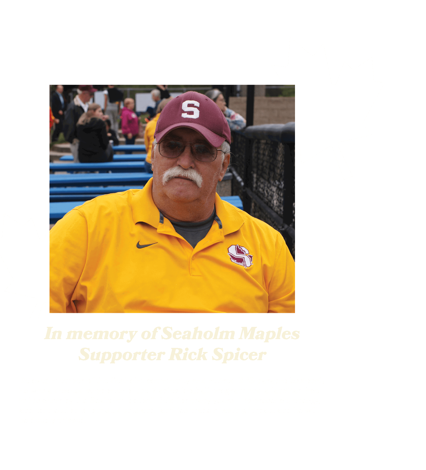 ￼,In memory of Seaholm Maples Supporter Rick Spice
