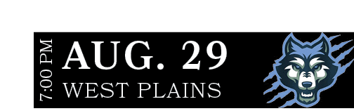 WEST PLAINS,AUG. 29,7:00 P