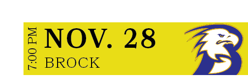 BROCK,NOV. 28,7:00 P