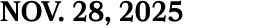 NOV. 28, 2025