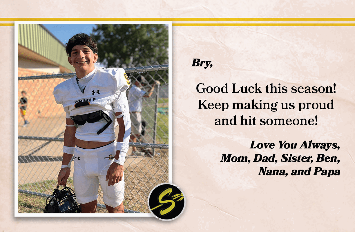 Bry, Good Luck this season! Keep making us proud and hit someone! Love You Always, Mom, Dad, Sister, Ben, Nana, and Pap