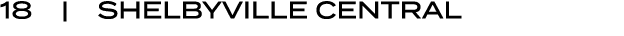 18 | SHELBYVILLE CENTRAL