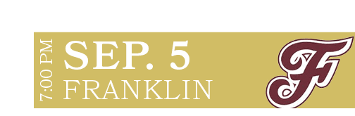 FRANKLIN,sep. 5,7:00 P