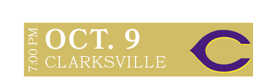 CLARKSVILLE,oct. 9,7:00 P