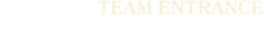 team entrance