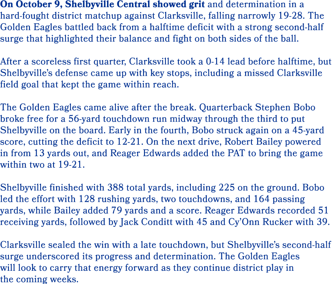 On October 9, Shelbyville Central showed grit and determination in a hard fought district matchup against Clarksville...