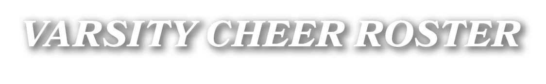 VARSITY cheer ROSTER