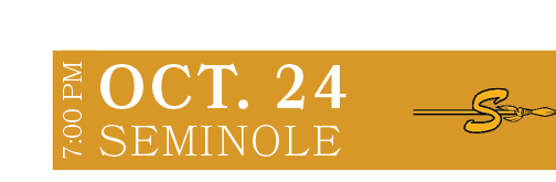 Seminole,OCT. 24,7:00 P