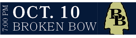 BROKEN BOW,OCT. 10,7:00 P