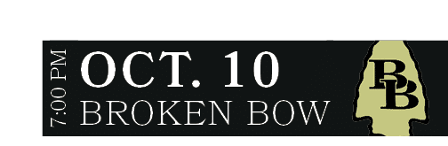 BROKEN BOW,OCT. 10,7:00 P