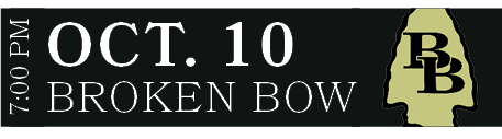BROKEN BOW,OCT. 10,7:00 P