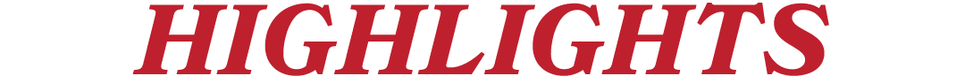 HIGHLIGHTS