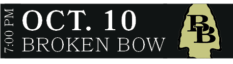 BROKEN BOW,OCT. 10,7:00 P