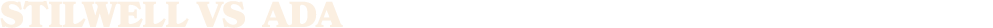 STILWELL vs ADA