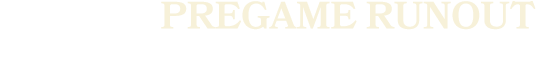 PREGAMe RUNOUT