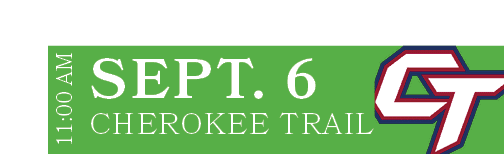 CHEROKEE TRAIL,SEPT. 6,11:00 A