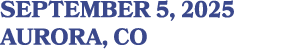 SEPTEMBER 5, 2025 aurora, CO