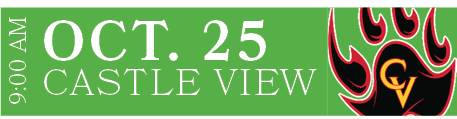 CASTLE VIEW,OCT. 25,9:00 A